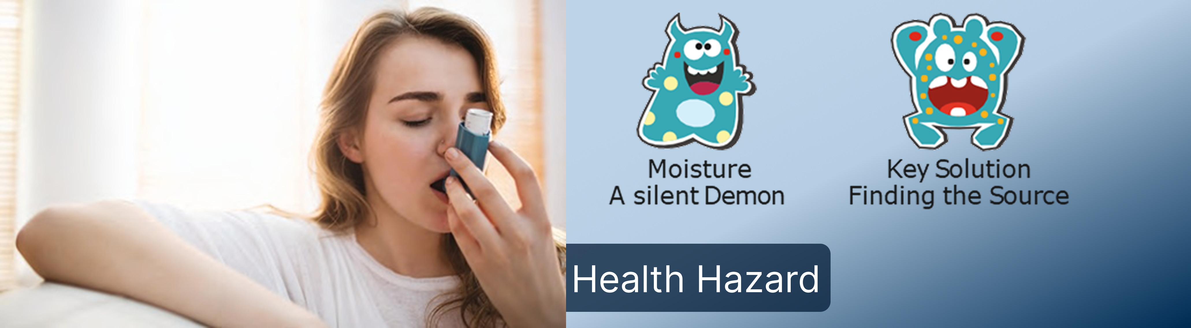 Moisture a silent demon